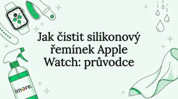 Jak čistit silikonový řemínek Apple Watch: průvodce