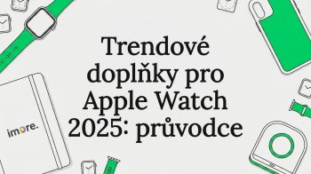 Trendové doplňky pro Apple Watch 2025: průvodce