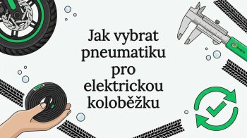 Jak vybrat pneumatiku pro elektrickou koloběžku